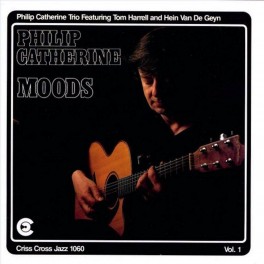 Moods Vol.1 / Philip Catherine Trio