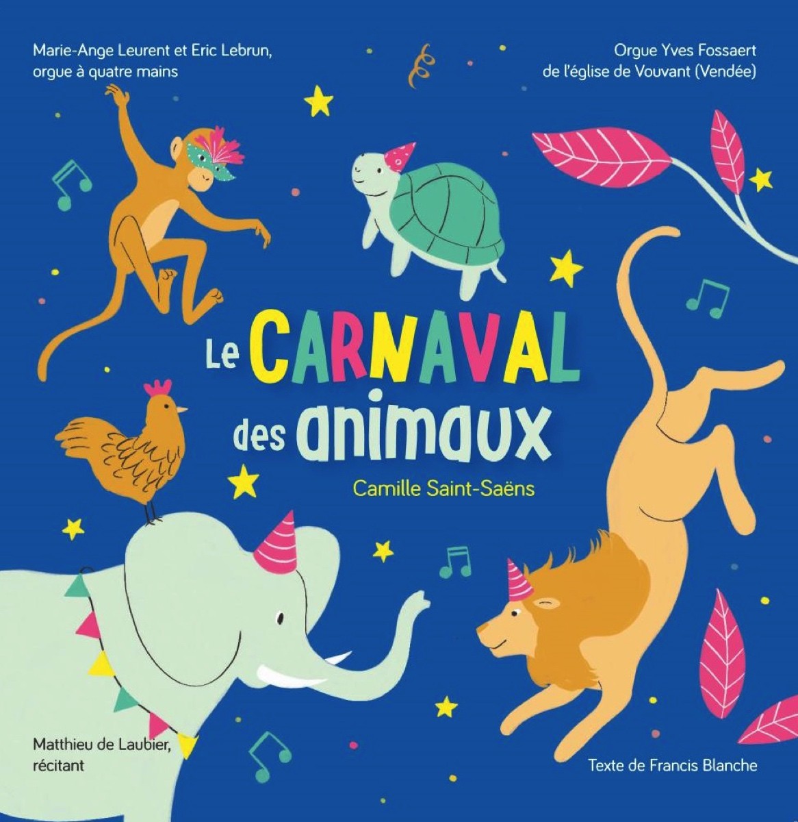 Le Carnaval des Animaux Camille Saint-Saëns