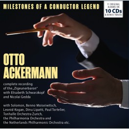 Milestones of a Conductor Legend / Otto Ackermann
