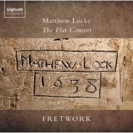 Locke, Matthew : The Flat Consort / Fretwork