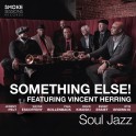 Soul Jazz (Vinyle LP) / Something Else! Feat Vincent Herring