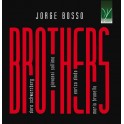 Bosso, Jorge : Brothers