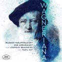 Wagneriana - Wagner paraphrasé et arrangé