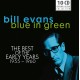 Blue in Green - The Best Of the Early Years 1955 - 1960 / Bill Evans