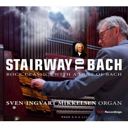 Stairway to Bach - Les classiques du rock avec un soupçon de Bach