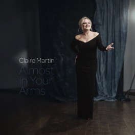 Almost in Your Arms / Claire Martin