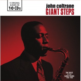 Giant Steps : The Best of the Early Years 1956 -1960 / John Coltrane