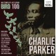 Milestones of a Jazz Legend / Bird 100 - Charlie Parker