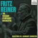 Milestones of a Legendary Conductor / Fritz Reiner & l'Orchestre symphonique de Chicago