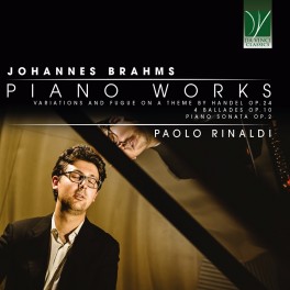 Brahms : Oeuvres pour piano / Paolo Rinaldi