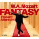 Mozart : Fantasy / Florent Albrecht