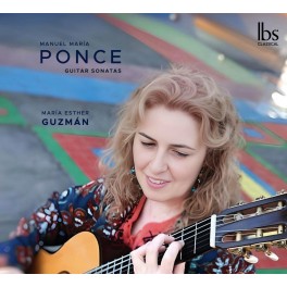 Ponce : Intégrale des Sonates pour Guitare