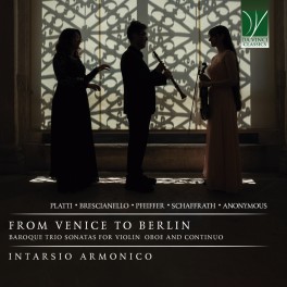 De Venise à Berlin : Sonates baroques en trio pour violon, hautbois et continuo