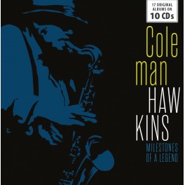 Milestones of a Legend / Coleman Hawkins