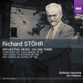 Stöhr, Richard : Musique Orchestrale - Volume 3