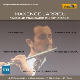 Musique française du XXe siècle / Maxence Larrieu