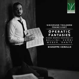 Thalberg - Liszt : Fantaisies d'opéra