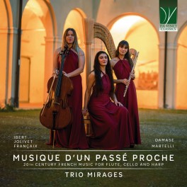 Musique d'Un Passé Proche - Musique Française du 20ème siècle pour flûte, violoncelle et harpe