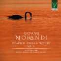 Morandi, Giovanni : Intégrale de l'Oeuvre pour Orgue - Volume 5