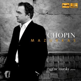 Chopin : Mazurkas / Eugène Mursky