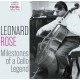 Milestones of a Cello Legend / Leonard Rose