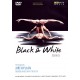 Black & White Ballets / Jiří Kylián