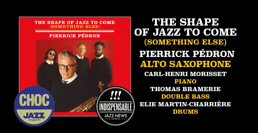 https://www.uvmdistribution.com/jazz-instrumental/10360-the-shape-of-jazz-to-come-something-else-pierrick-pedron-label-continuo-jazz-ean-3770000059694-annee-edition-2024-genre-jazz-for-3770000059694.html