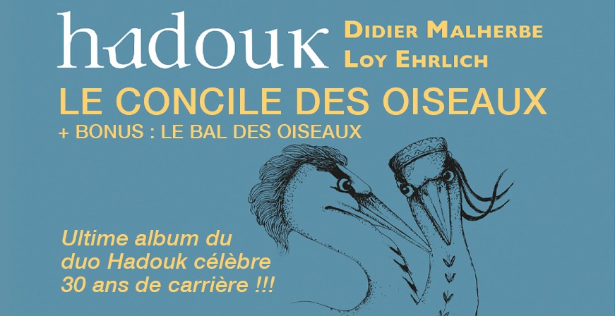 Le Concile des Oiseaux / Hadouk