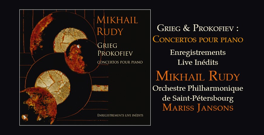 Grieg & Prokofiev : Concertos pour piano / Mikhail Rudy