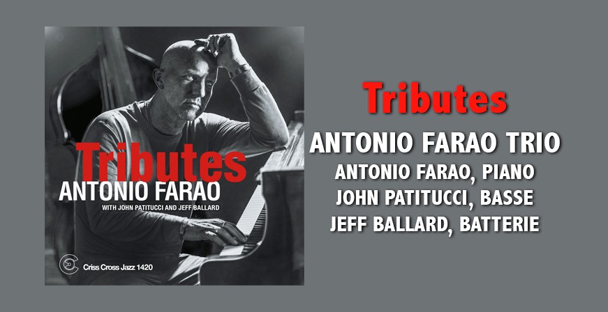 Tributes / Antonio Farao Trio