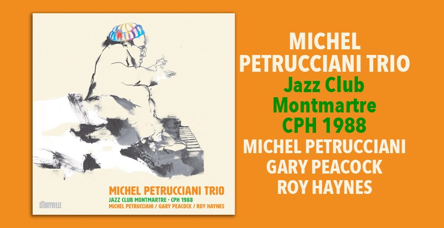 Jazz Club Montmartre - CPH 1988 / Michel Petrucciani Trio